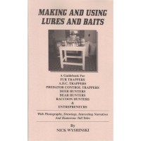 'Making And Using Lures And Baits' - Publication by Nick Wyshinski