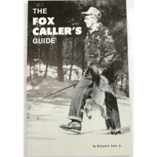 'The Fox Caller's Guide' - publication by Richard E. Faler Jr.